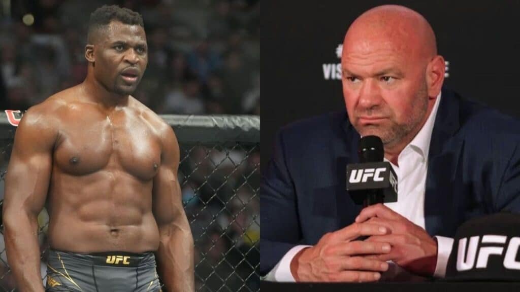 Francis Ngannou, Dana White